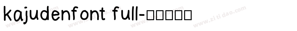 kajudenfont full字体转换